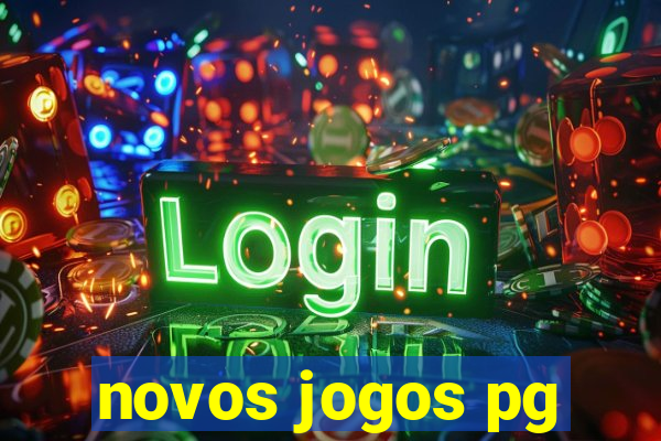 novos jogos pg